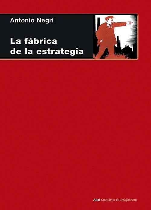 LA FABRICA DE LA ESTRATEGIA | 9788446018292 | NEGRI