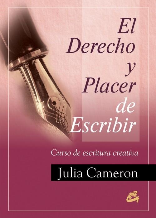 DERECHO Y PLACER DE ESCRIBIR | 9788488242976 | JULIA CAMERON