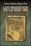 LOS NEGOCIOS DE LA GUERRA | 9788484326137 | HEIBERG/PELT