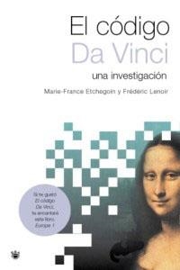 CÓDIGO DA VINCI.LA INVESTIGACIÓN | 9788478713462 | ETCHEGOIN/LENOIR