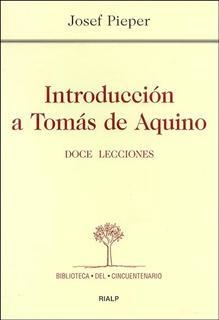 INTRODUCCUIÓN A TOMÁS DE AQUINO | 9788432135392 | JOSEF PIEPER