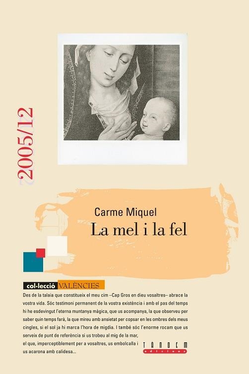 LA MEL I LA FEL | 9788481315677 | CARME MIQUEL