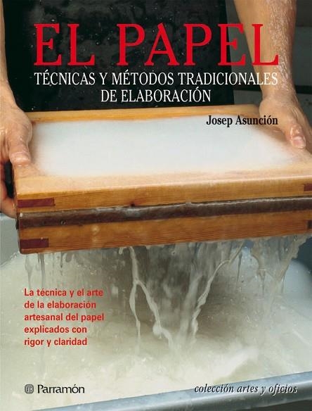 PAPEL: TECNICAS Y METODOS TRADIC | 9788434224100 | ASUNCION