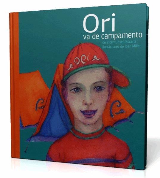 ORI VA DE CAMPAMENTO | 9788493356330 | ESCARTÍ/MILLET