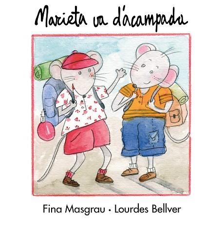 MARIETA VA D'ACAMPADA | 9788481315417 | MASGRAU/BELLVER