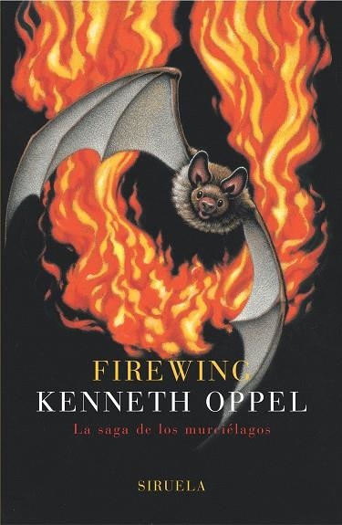 FIREWING | 9788478448562 | KENNETH OPPEL