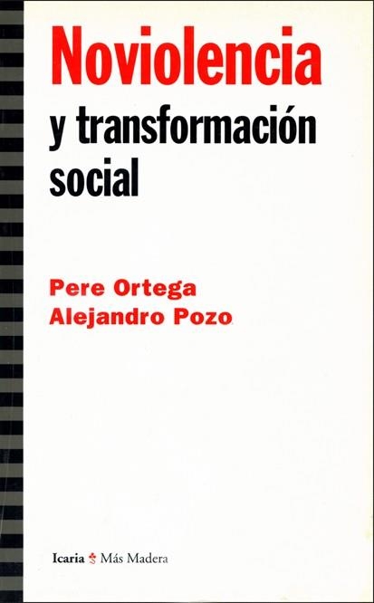 NOVIOLENCIA Y TRANSFORMACIÓN.... | 9788474268119 | ORTEGA/POZO