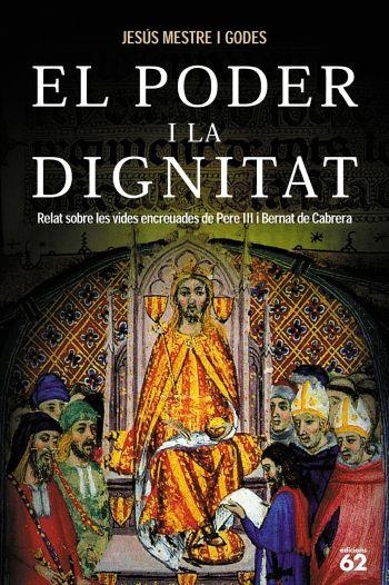 EL PODER I LA DIGNITAT | 9788429756500 | JESÚS MESTRE I GODES