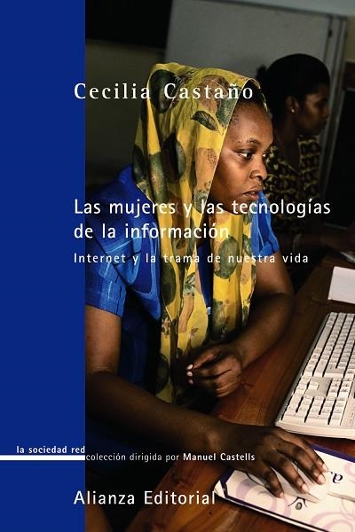 LAS MUJERES Y LAS TECNOLOGÍAS... | 9788420691121 | CECILIA CASTAÑO