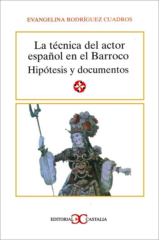 TECNICA DEL ACTOR ESPAÑOL,BARROC | 9788470397981 | CUADROS