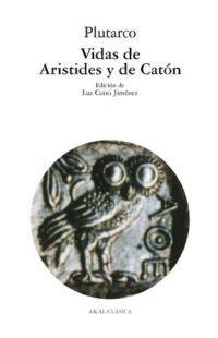 VIDAS DE ARISTIDES Y DE CATON | 9788446018568 | PLUTARCO