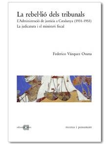 LA REBEL·LIO DELS TRIBUNALS | 9788495916327 | OSUNA