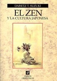 ZEN Y LA CULTURA JAPONESA | 9788449302398 | SUZUKI