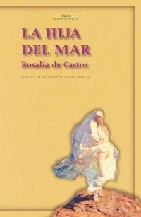 LA HIJA DEL MAR | 9788446020745 | ROSALÍA DE CASTRO