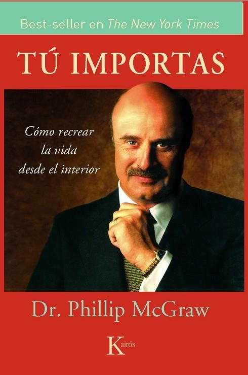 TÚ IMPORTAS | 9788472455870 | PHIPIP MCGRAW