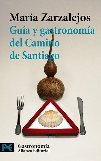 GUIA Y GASTRONOMIA DEL CAMINO DE | 9788420657738 | ZARZALEJOS, MARÝA