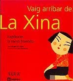 VAIG ARRIBAR DE...LA XINA | 9788424604356 | GIBERT/GUTIÉRREZ