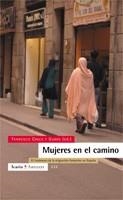 MUJERES EN EL CAMINO | 9788474267860 | CHECA Y OLMOS