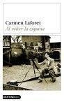 AL VOLVER LA ESQUINA | 9788423336821 | CARMEN LAFORET