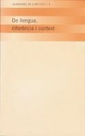 DE LLENGUA,DIFERÉNCIA I CONTEXT | 9788439367727 | LLEDó CUNILL, EULàLIA