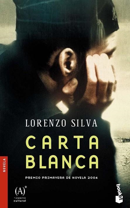 CARTA BLANCA | 9788467017519 | LORENZO SILVA