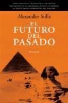 EL FUTURO DEL PASADO | 9788483076651 | ALEXANDER STILLE