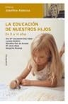 LA EDUCACIÓN DE NUESTROS HIJOS | 9788484604624 | ALDECOA, JOSEFINA