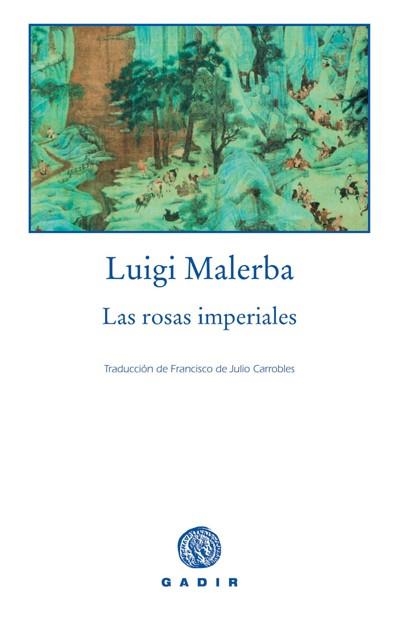 LAS ROSAS IMPERIALES | 9788493404598 | LUIGI MALERBA