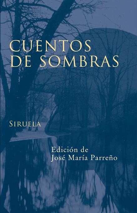 CUENTOS DE SOMBRAS LT-208 | 9788478448920 | PARREÐO, JOSE M.