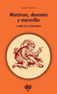 MONSTRUOS,DEMONIOS Y MARAVILLAS | 9788476001400 | KAPPLER