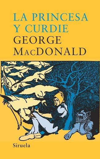 PRINCESA Y CURDIE | 9788478449125 | GEORGE MACDONALD