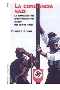 LA CONCIENCIA NAZI | 9788449317675 | CLAUDIA KOONZ