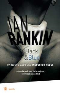 BLACK&BLUE | 9788478713721 | IAN RANKIN