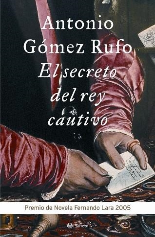 EL SECRETO DEL REY CAUTIVO | 9788408060543 | ANTONIO GÓMEZ RUFO