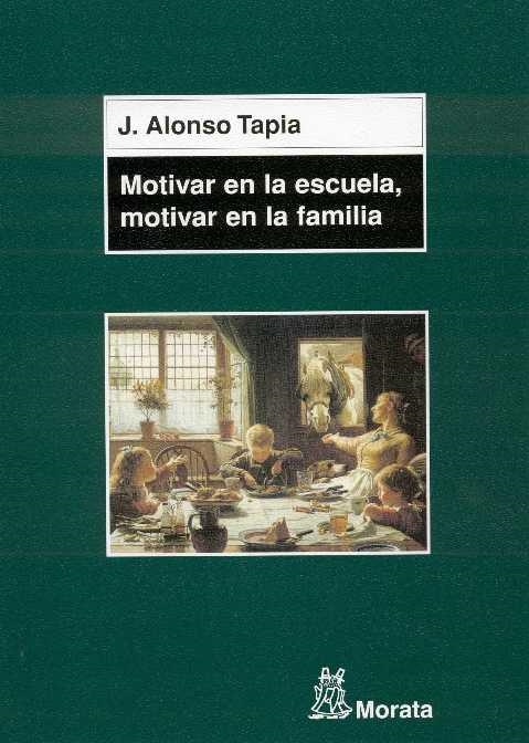 MOTIVAR EN LA ESCUELA,MOTIVAR,.. | 9788471125064 | J.ALONSO TAPIA