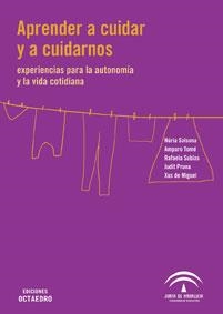 APRENDER A CUIDAR Y A CUIDARNOS | 9788480637626 | SOLSONA I PAIRó, NúRIA/TOMé GONZáLEZ, AMPARO/SUBíAS DE LA FUENTE, RAFAELA/PRUNA SOLà, JUDIT/MIGUEL V