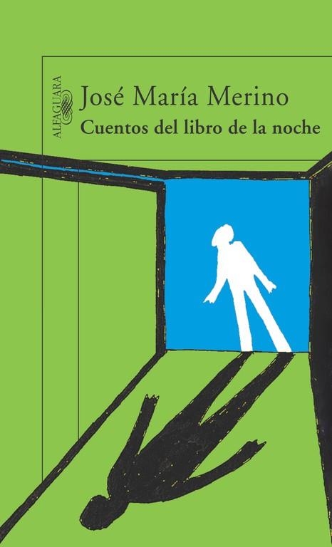 CUENTOS DEL LIBRO DE LA NOCHE | 9788420467917 | JOSÉ MARÍA MERINO