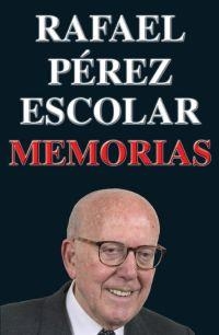 MEMORIAS | 9788495440761 | PÉREZ ESCOLAR