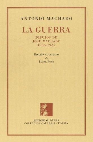 LA GUERRA | 9788495802880 | ANTONIO MACHADO