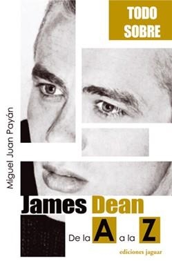 JAMES DEAN | 9788496423114 | MIGUEL JUAN PAYÁN