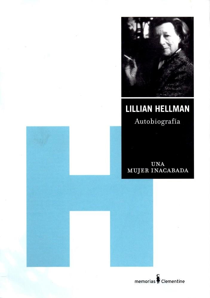 UNA MUJER INACABADA.AUTOBIOGRAFÍ | 9788495121318 | LILLIAN HELLMAN