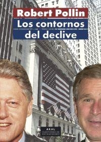 LOS CONTORNOS DEL DECLIVE | 9788446020394 | ROBERT POLLIN