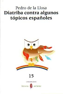 DIATRIBA CONTRA ALGUNOS TOPICOS. | 9788476284780 | PEDRO DE LA LLOSA