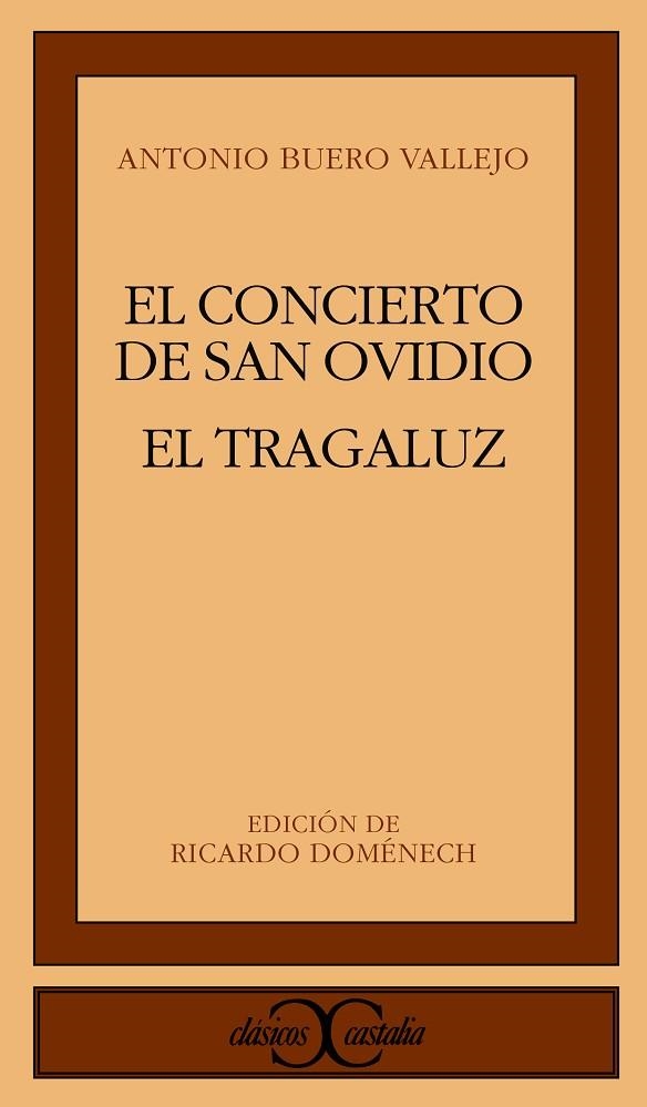 CONCIERTO SAN OVIDIO/TRAGALUZ | 9788470390593 | BUERO VALLEJO