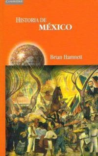 HISTORIA DE MEXICO (CAMBRIDGE) | 9788483231180 | HAMNETT