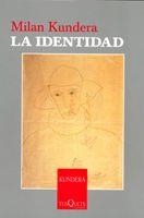 LA IDENTIDAD | 9788483104521 | MILAN KUNDERA