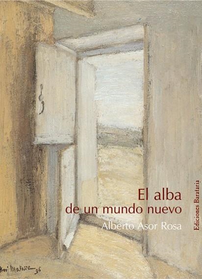 EL ALBA DE UN MUNDO NUEVO | 9788495764393 | ASOR ROSA