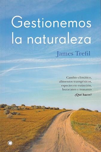 GESTIONEMOS LA NATURALEZA | 9788495348203 | JAMES TREFIL