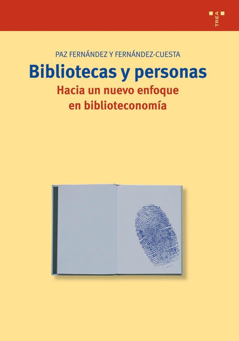 BIBLIOTECAS Y PERSONAS | 9788497041928 | FERNÁNDEZ-CUESTA