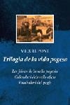 TRILOGIA DE LA VIDA PAGESA | 9788484378464 | MIQUEL PONT